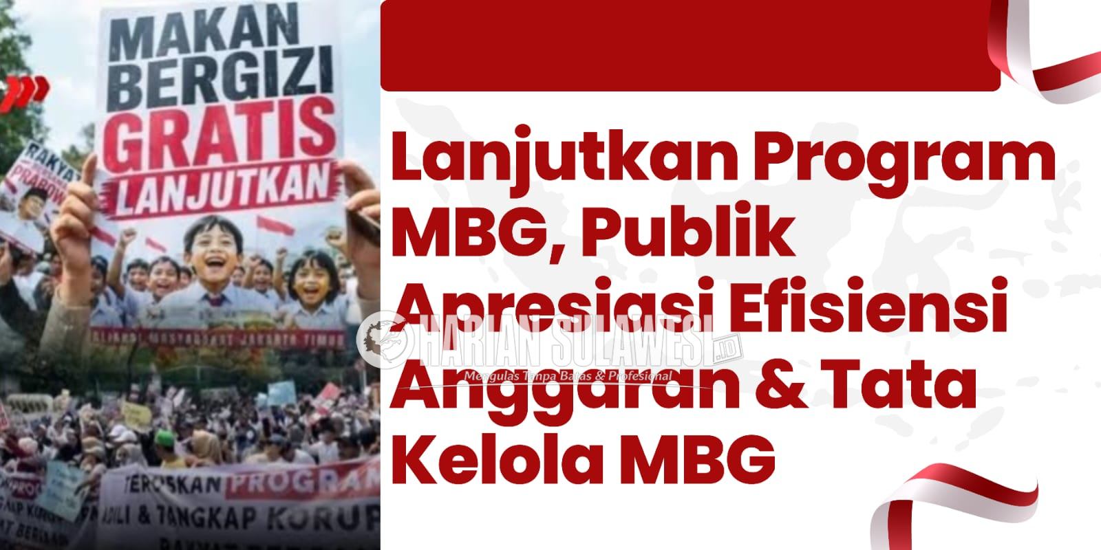 Program Makan Bergizi Gratis Akan Dilanjutkan, BGN Lakukan Efisiensi Anggaran 