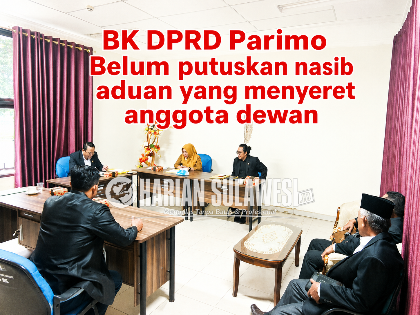BK DPRD Parigi Moutong Belum Putuskan Nasib Aduan yang Menyeret Anggota Dewan