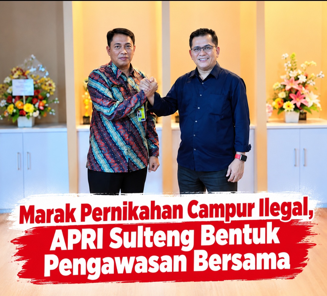 PW APRI Sulteng Gencar Awasi Pernikahan Campur Ilegal WNA–WNI